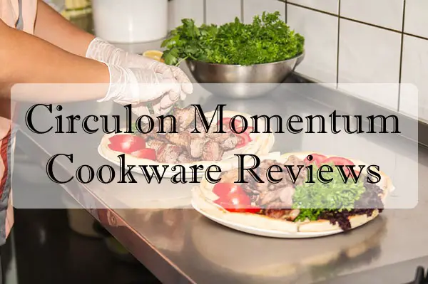 Circulon Momentum Cookware Reviews