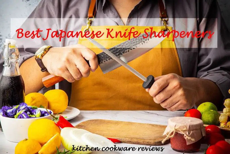 Best Japanese Knife Sharpeners