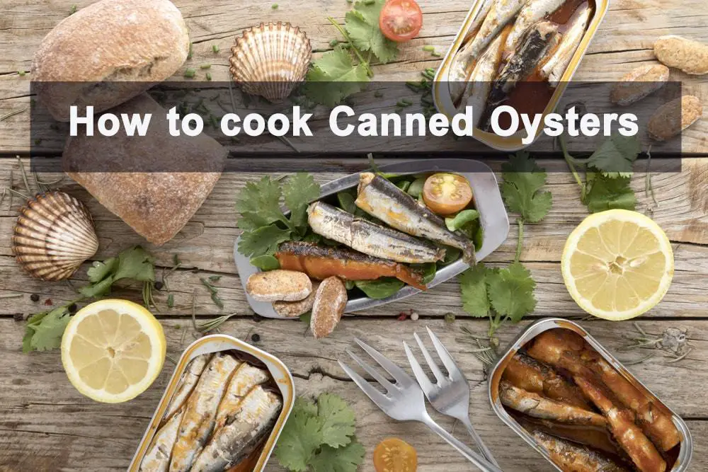 how to cook canned oysters